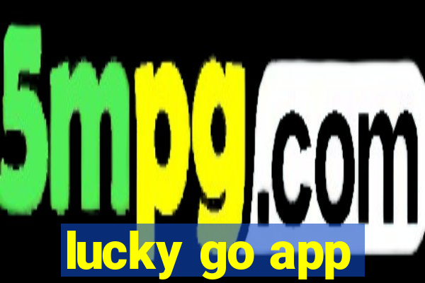 lucky go app