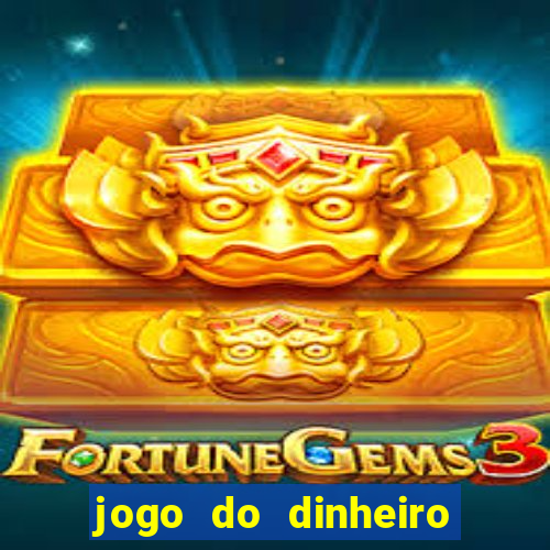 jogo do dinheiro 777 slots