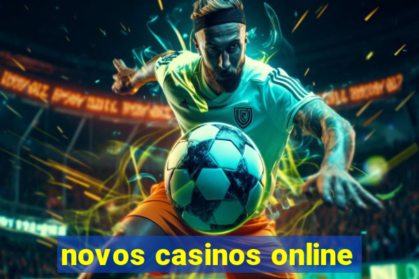 novos casinos online