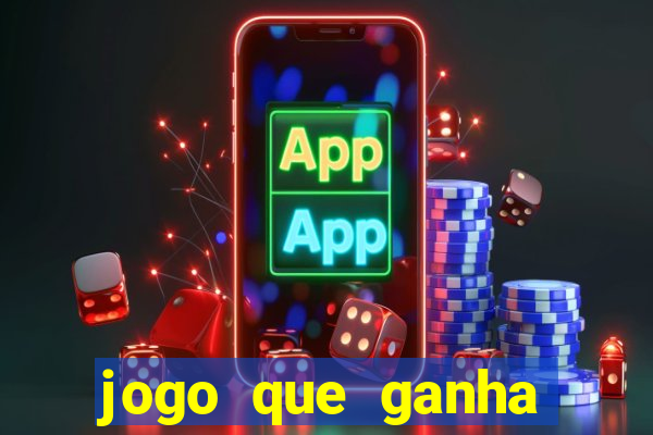 jogo que ganha dinheiro sem precisar depositar nada