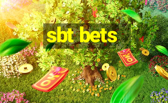 sbt bets