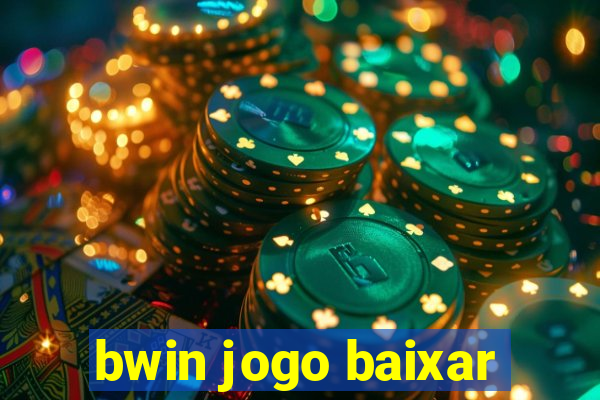 bwin jogo baixar