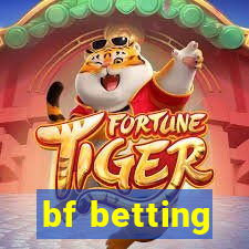 bf betting