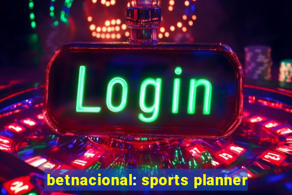 betnacional: sports planner