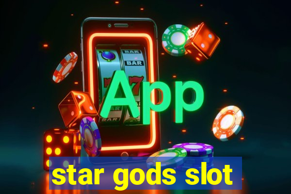 star gods slot