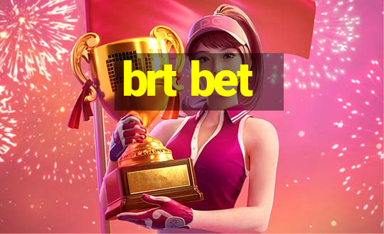 brt bet