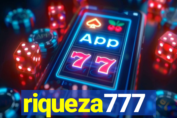 riqueza777