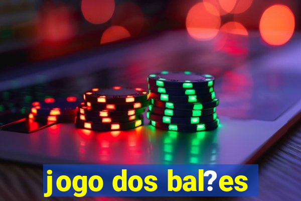 jogo dos bal?es