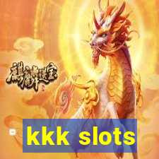 kkk slots