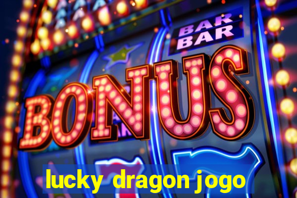 lucky dragon jogo