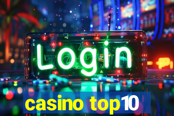 casino top10