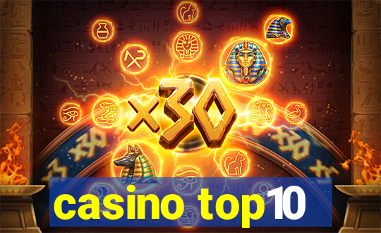 casino top10