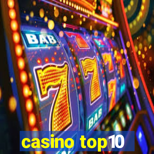 casino top10