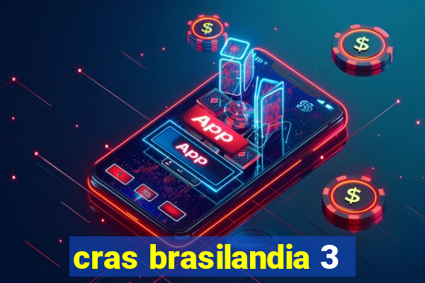 cras brasilandia 3