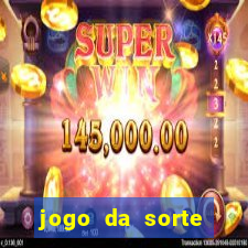 jogo da sorte esporte da sorte