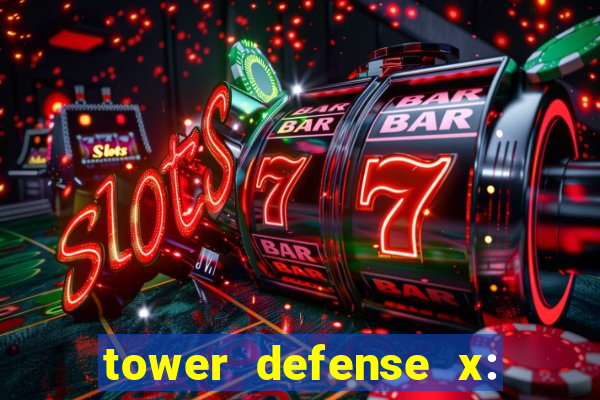 tower defense x: beta codes