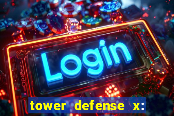 tower defense x: beta codes