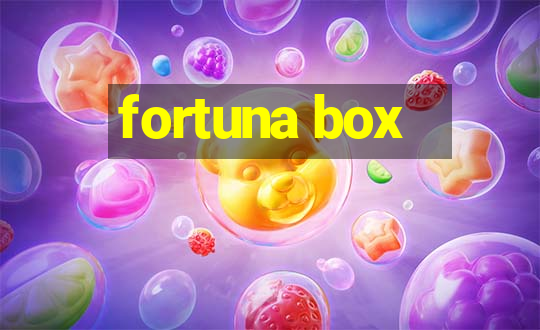 fortuna box