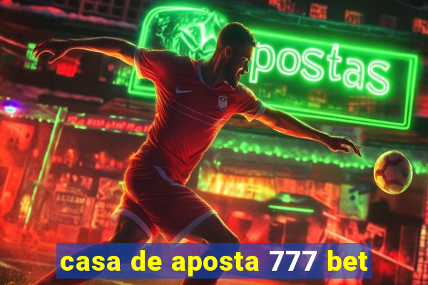 casa de aposta 777 bet