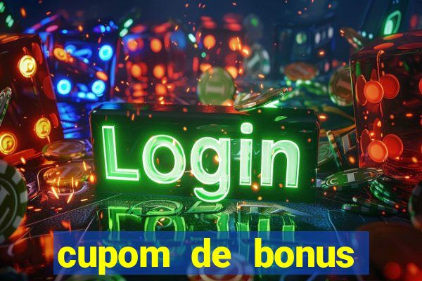 cupom de bonus estrela bet