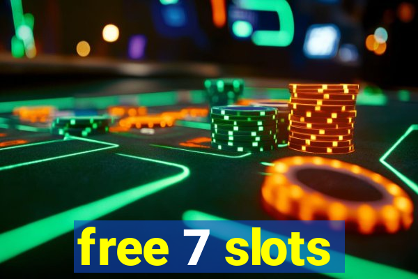 free 7 slots