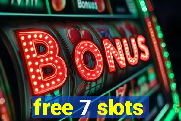 free 7 slots