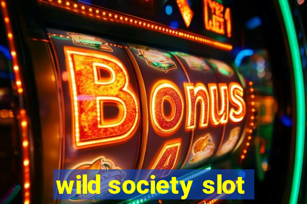 wild society slot