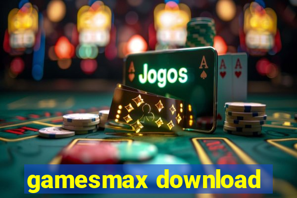 gamesmax download