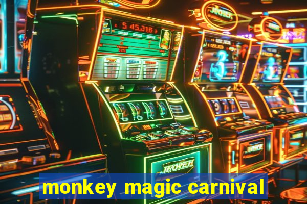 monkey magic carnival