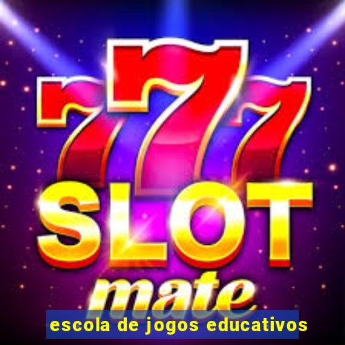 escola de jogos educativos