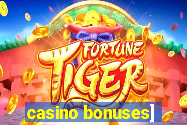 casino bonuses]