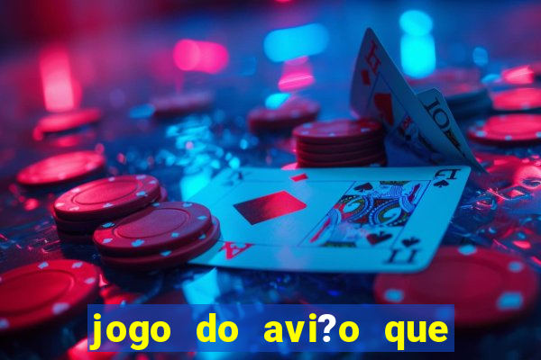 jogo do avi?o que ganha dinheiro aposta