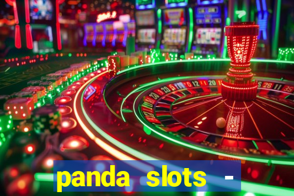 panda slots - vegas casino 777