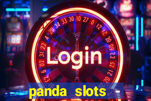 panda slots - vegas casino 777