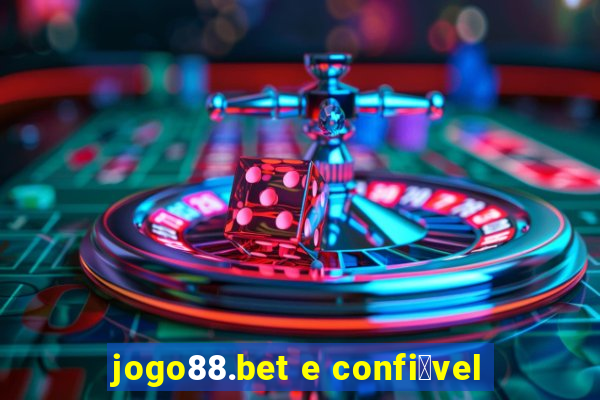 jogo88.bet e confi谩vel