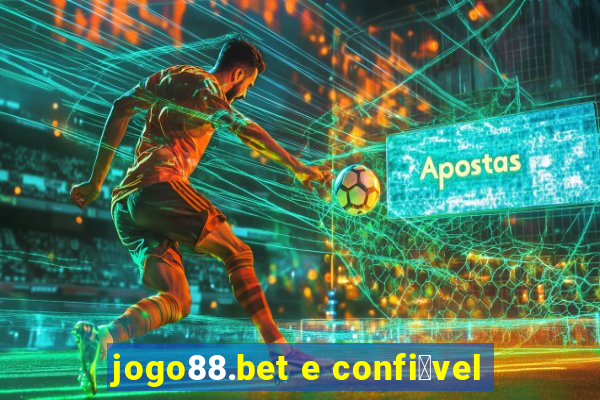 jogo88.bet e confi谩vel