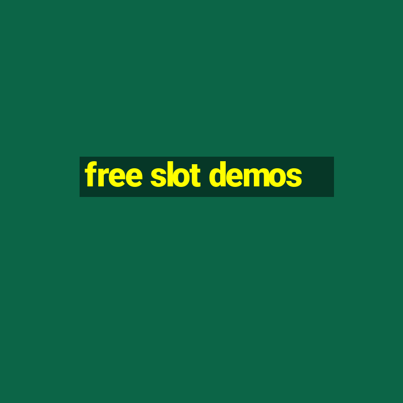 free slot demos