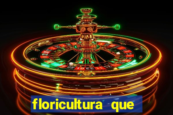 floricultura que faz entrega