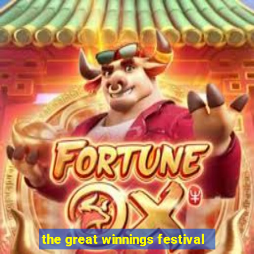 the great winnings festival