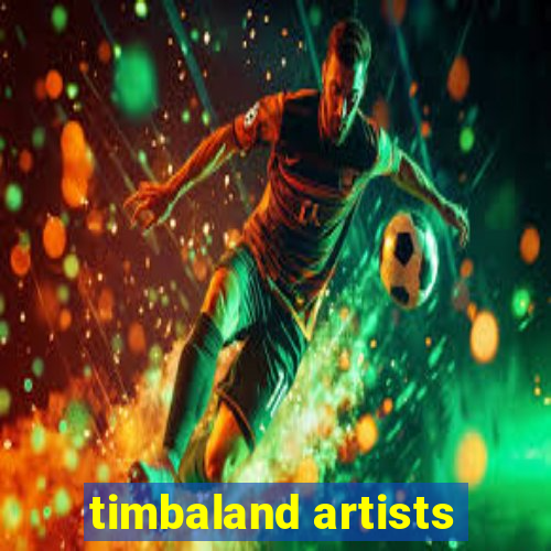 timbaland artists