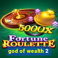 god of wealth 2