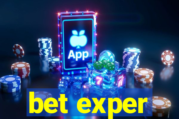 bet exper