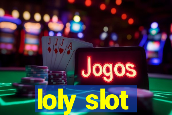 loly slot