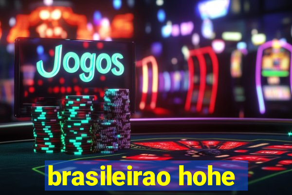 brasileirao hohe