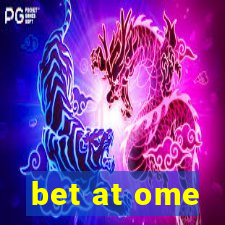 bet at ome