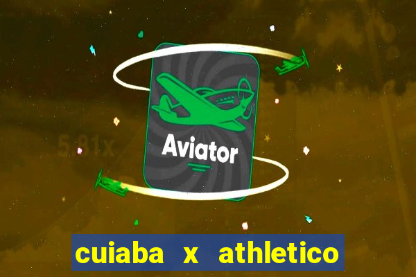 cuiaba x athletico pr palpite