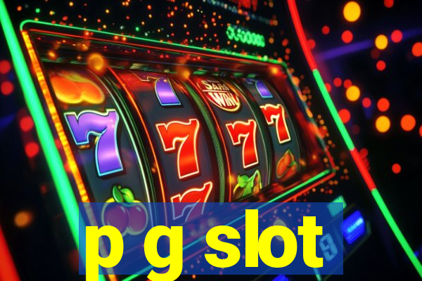 p g slot