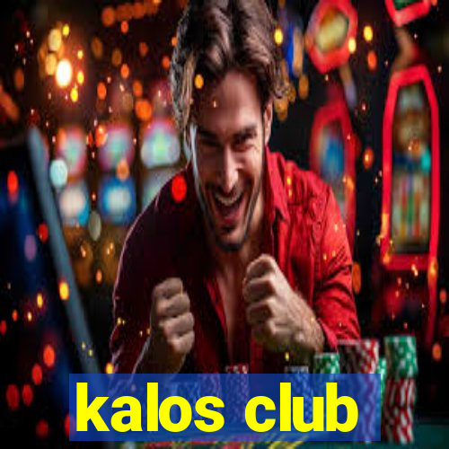 kalos club