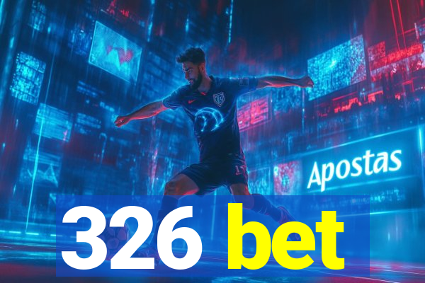 326 bet