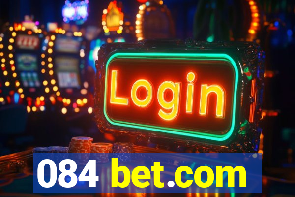 084 bet.com